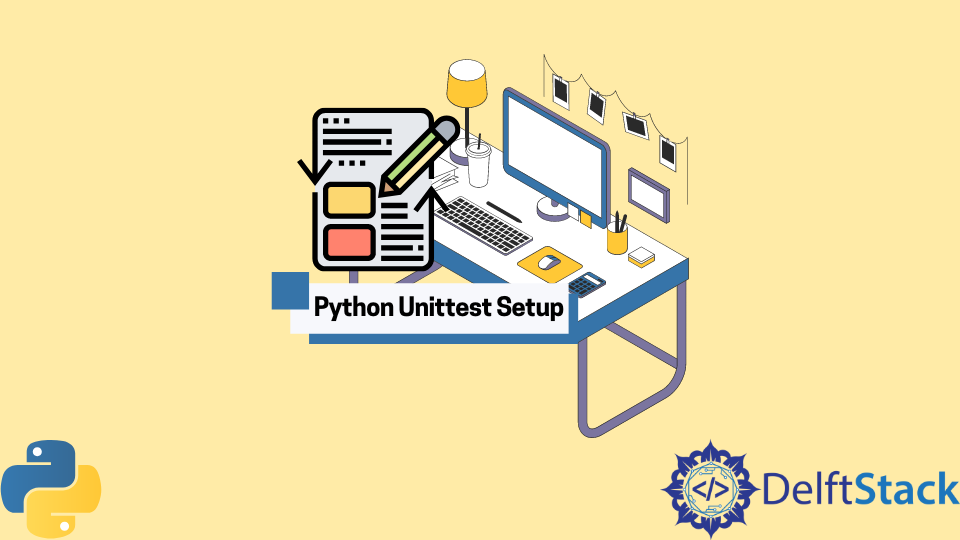 Python Unittest Setup Delft Stack 9867